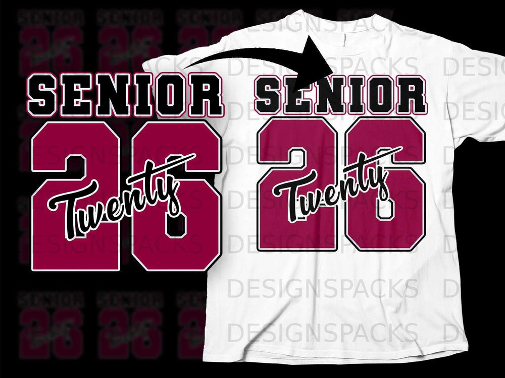 Maroon "SENIOR 26" graphic with "Twenty" written inside the 26 on a white t-shirt mockup.