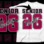 Maroon "SENIOR 26" graphic with "Twenty" written inside the 26 on a white t-shirt mockup.