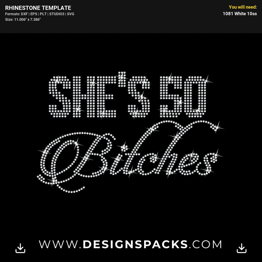 She Is 50 Bitches Rhinestone Digital Template