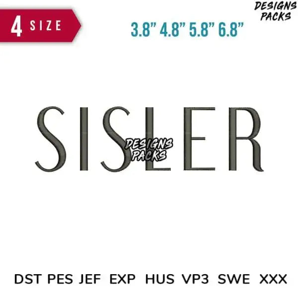 SISLER embroidery design in 4 sizes, DST PES JEF formats, print-ready for DTG/DTF