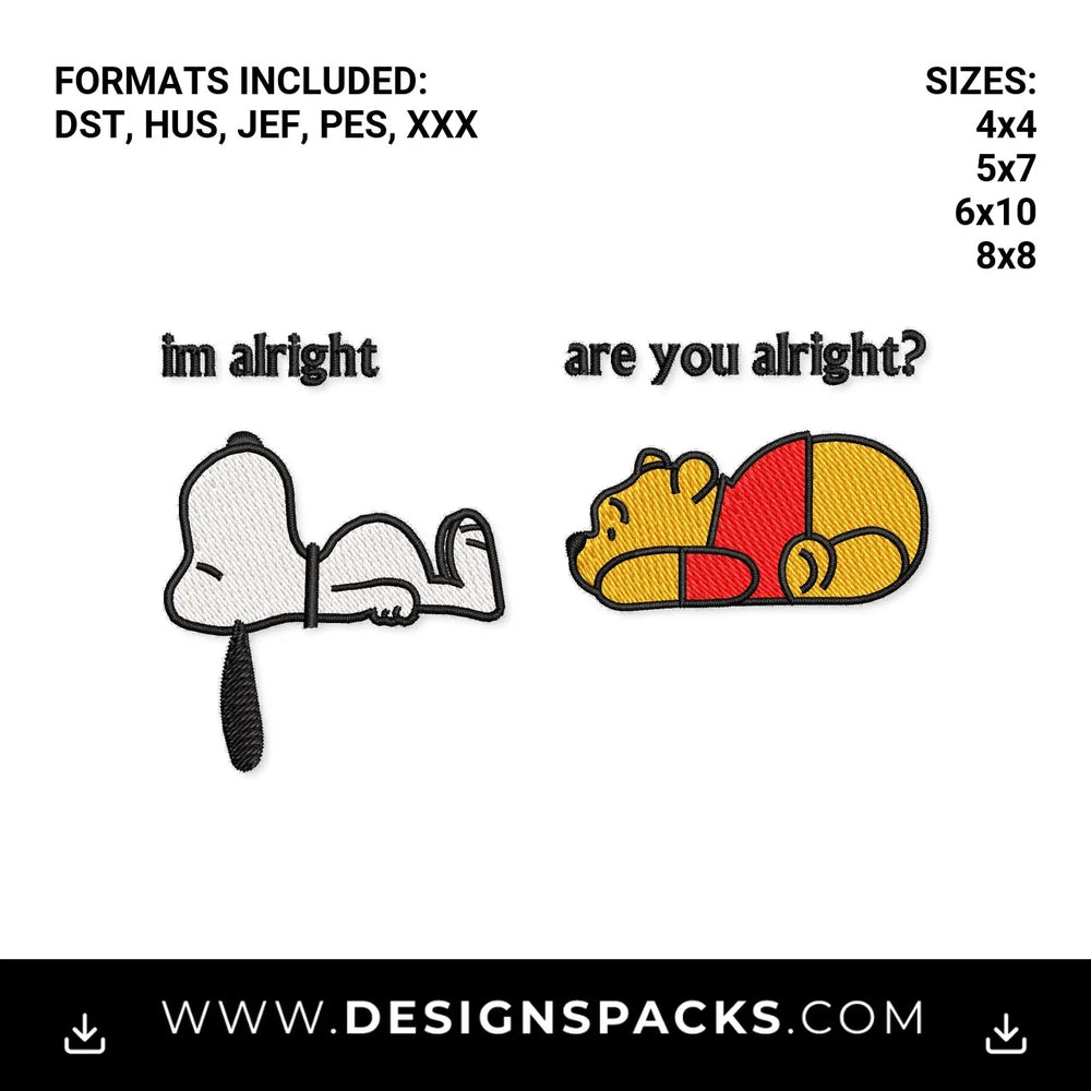 Sleeping Snoopy and Pooh Im Alright Embroidery Design - Instant digital download pattern at Designspacks.com