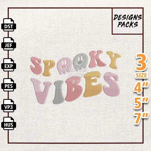 Spooky Vibes Embroidery Design