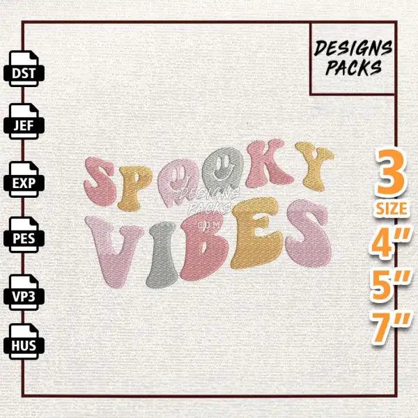 Spooky Vibes Embroidery Design