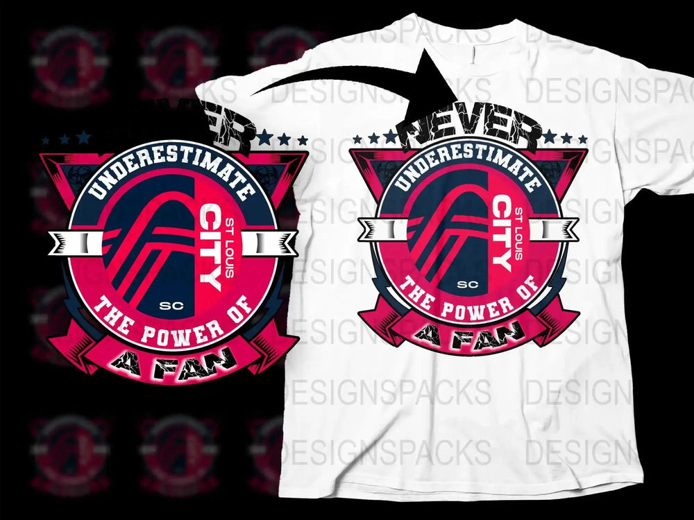 St Louis City SC Never Underestimate Power Png Digital Download