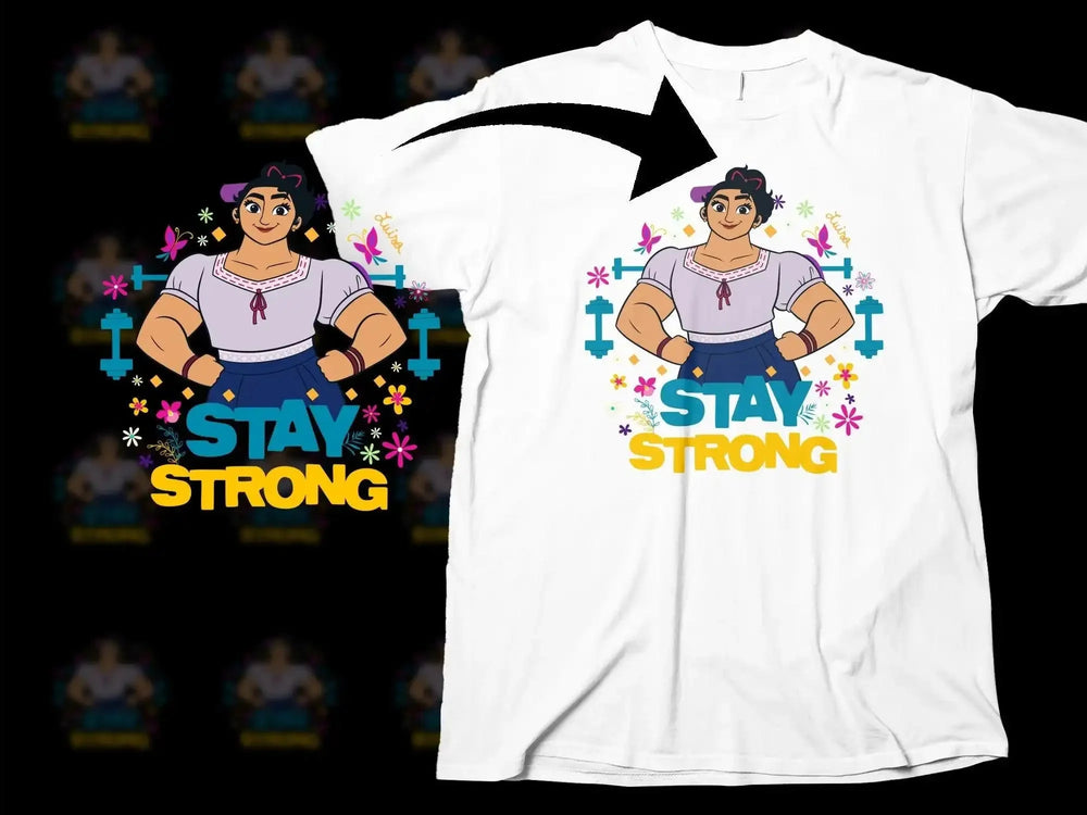 Stay Strong Luisa Encanto Character Graphic Png Digital Download