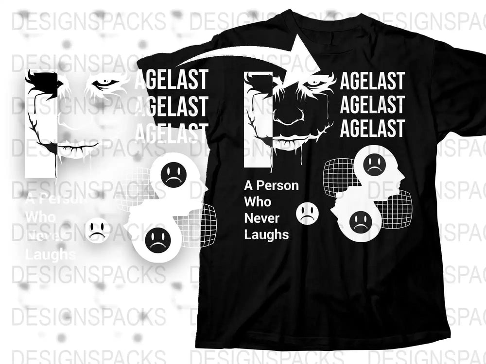 Streetwear Agelast A Person Who Never Laughs Png Digital Download