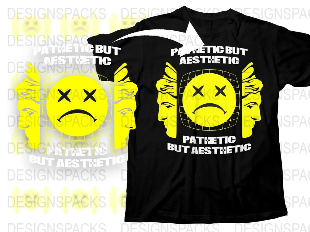 Streetwear Pathetic But Aesthetic 2 Png Digital Download