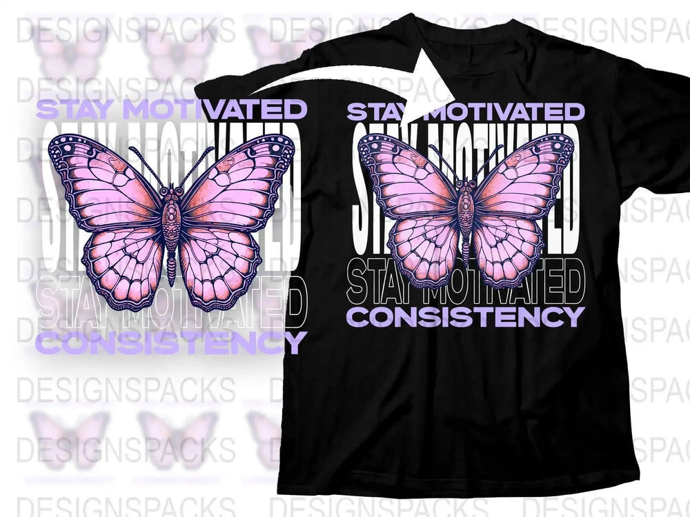 Streetwear Stay Motivated Png Digital Download