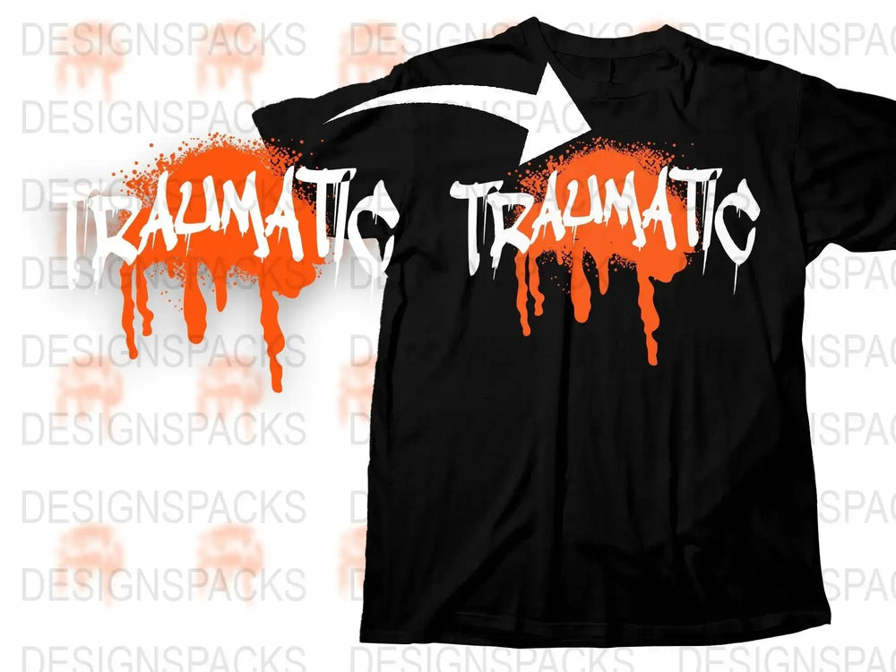 Streetwear Traumatic Front Png Digital Download