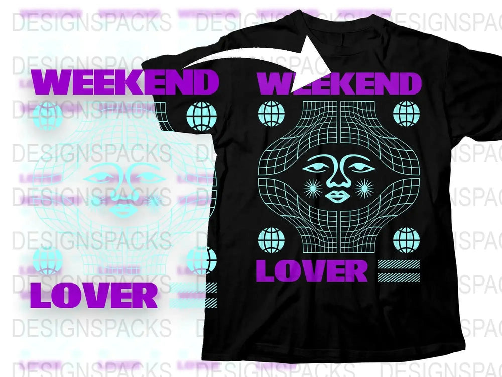 Streetwear Weekend Lover Png Digital Download