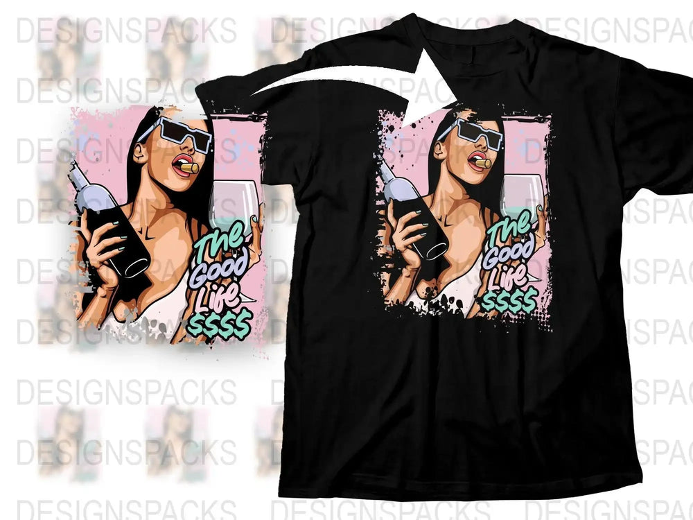 Stylish Graphic The Good Life Ssss Png Digital Download