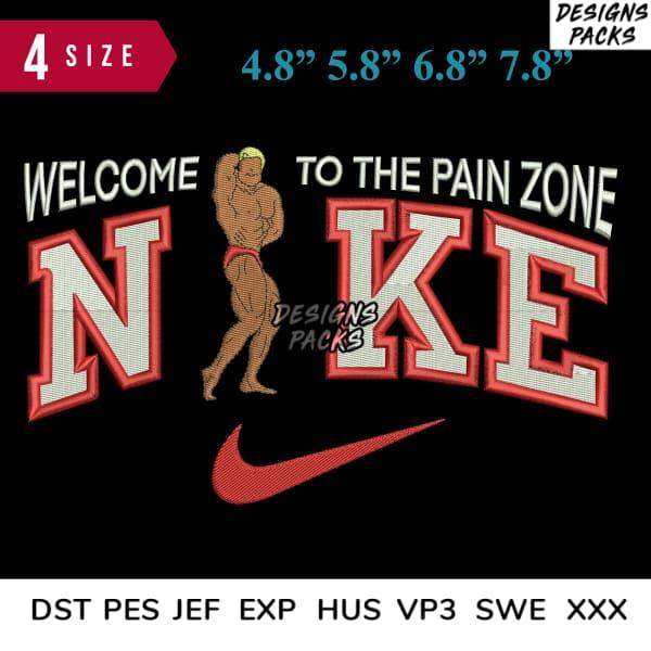 Embroidery design featuring 'Welcome to the Pain Zone' with Nike-style logo and athlete, available in multiple sizes and formats.