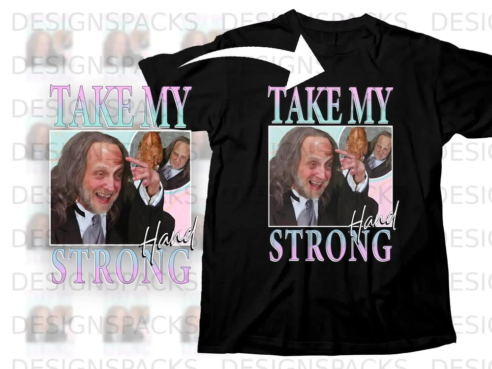 Black t-shirt featuring framed portrait and "Take My Strong Hand" text.