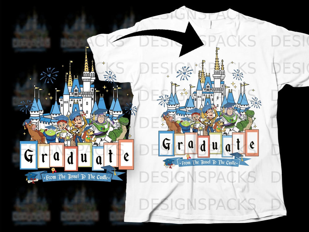 Toy Story characters and a castle with "Graduate" and "From the Tassel to the Castle".