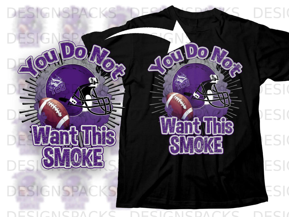 Black t-shirt with purple "You Do Not Want This Smoke" graphic and football elements.