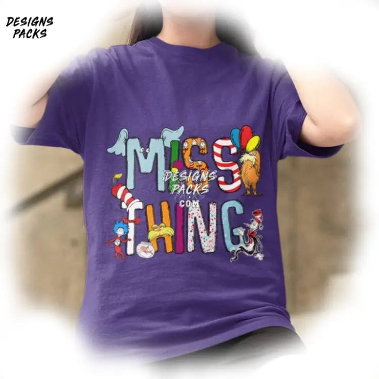 Teacher I Am Read Across America Miss Thing Sublimation Png Design