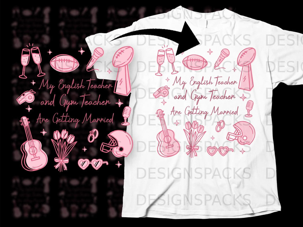 Pink line art of wedding symbols and text "My English Teacher and Gym Teacher Are Getting Married" on a t-shirt.