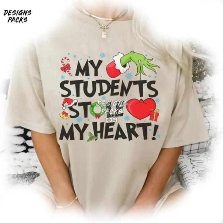 Teacher Vibes Top Grinch School My Student Stole Heart! Text Black Png Design