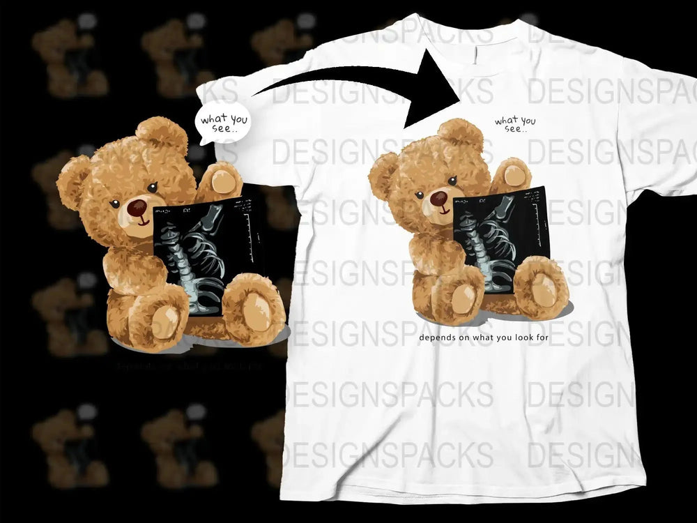 Teddy Bear Holding X-Ray Funny Quote Graphic Png Digital Download