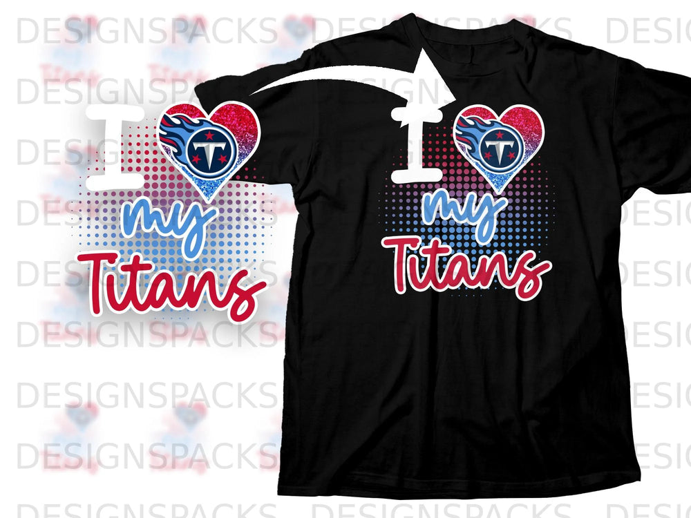 Black t-shirt with "I love my Titans" graphic and heart logo.