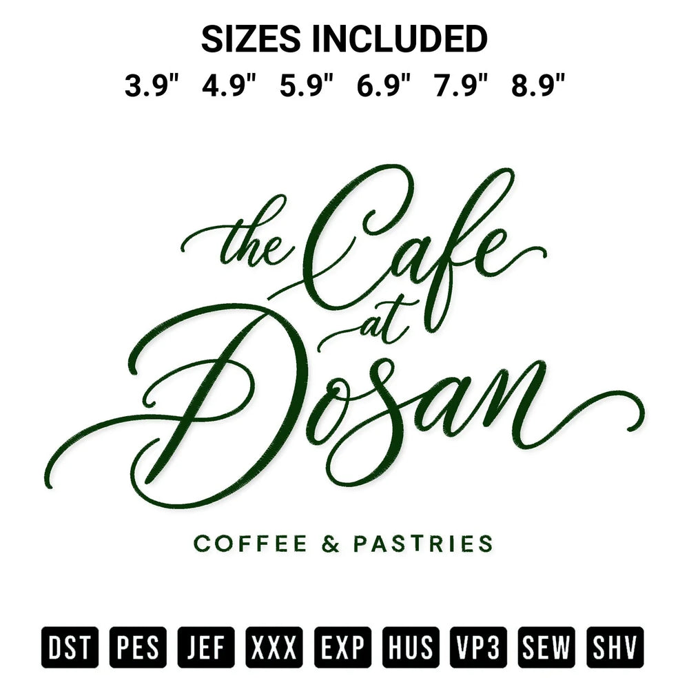 The Cafe At Dosan Coffee And Pastries Embroidery Design