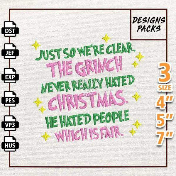 The Greench Never Really Hated Christmas Embroidery Design