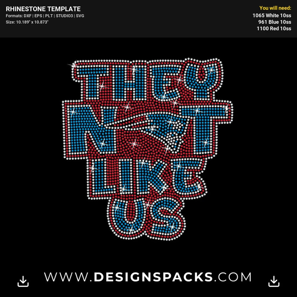 They Not Like Us Patriots Rhinestone Digital Template