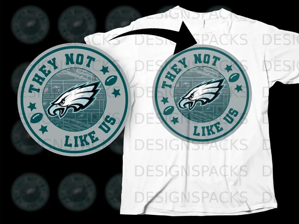 They Not Like Us Eagle Football Fan T-Shirt