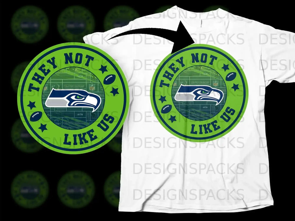 They Not Like Us Seattle Seahawks Fan Shirt