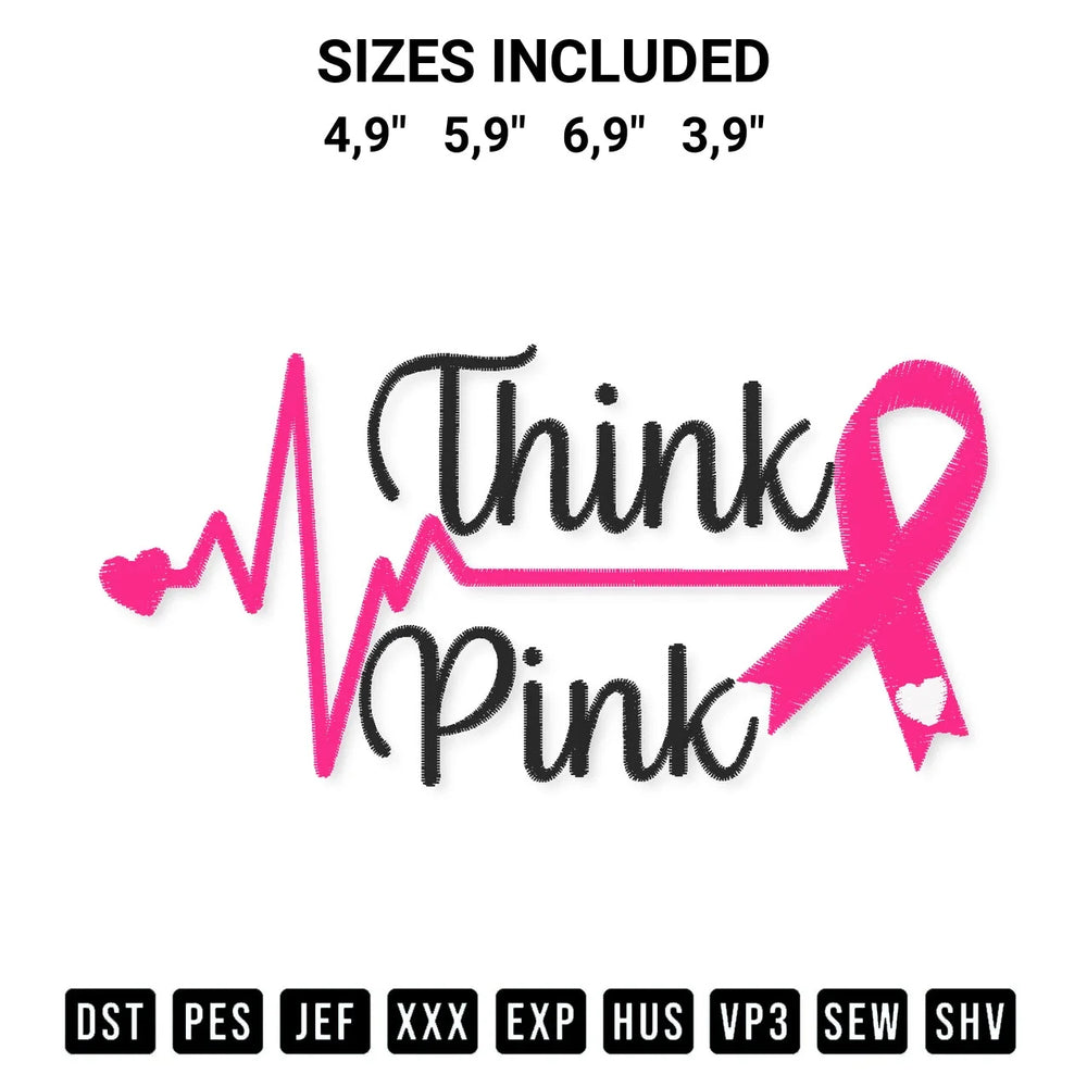 Think Pink Breast Cancer Awareness Cancer Ribbon Cancer Survivor Logo Embroidery Design