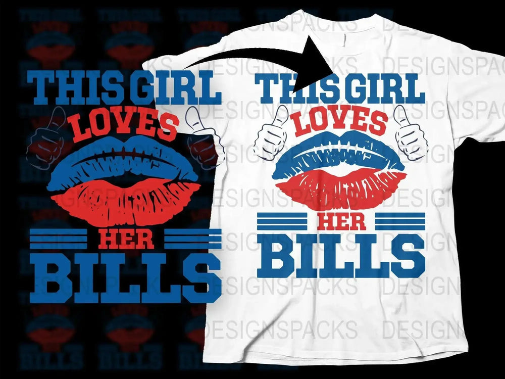 This Girl Loves Her Bills Graphic T-Shirt, Patriotic Red White Blue, Football Fan Tee, Casual Sporty Apparel for Women