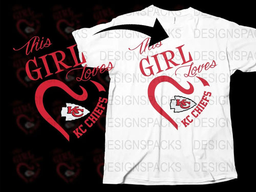 This Girl Loves KC Chiefs T-Shirt, Heart Design, Sports Fan Apparel, Gift Idea