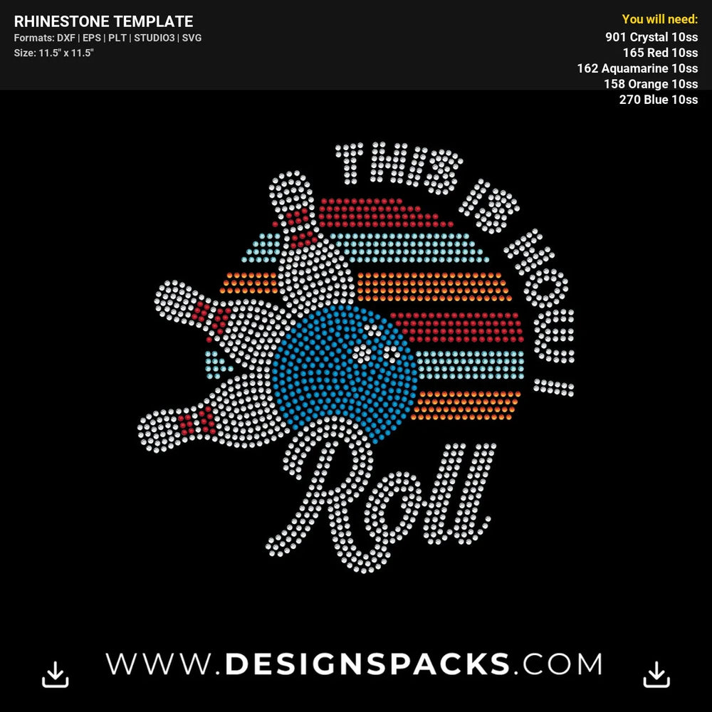 This Is How I Roll Bowling Rhinestone Digital Template