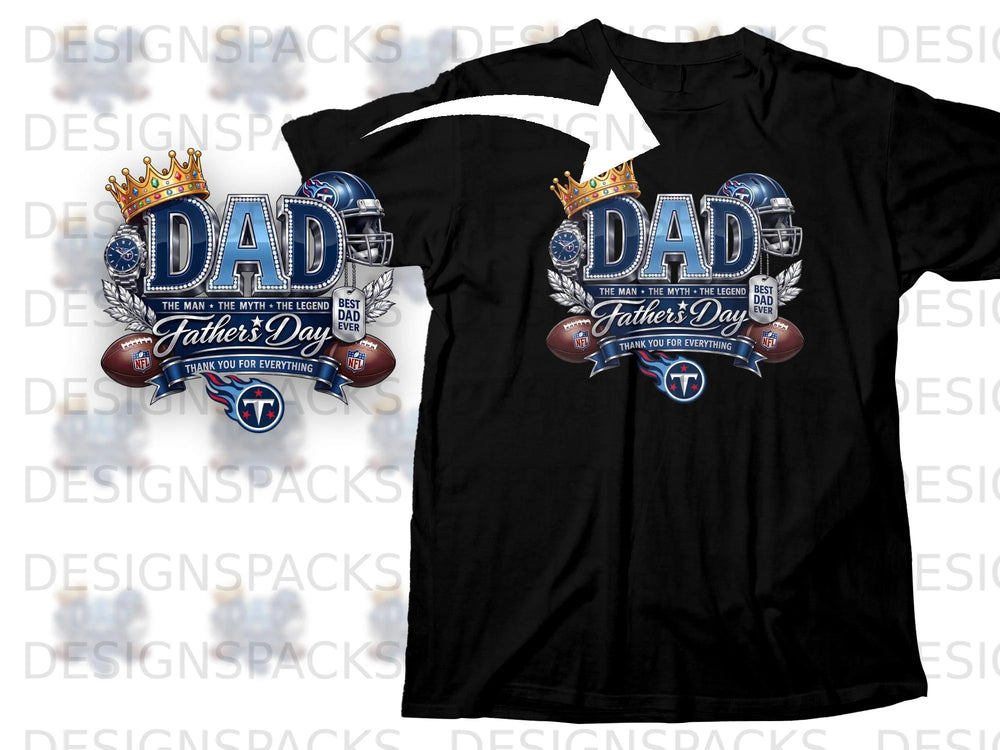 Black t-shirt graphic with "DAD" text, crown, trophy, footballs, and NFL Titans logo.