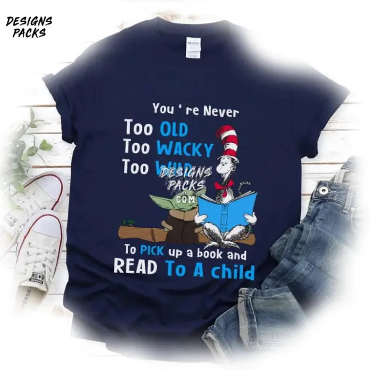 To Pick Up A Book Cat In The Hat You’re Never Too Old Wacky Wild Png Design