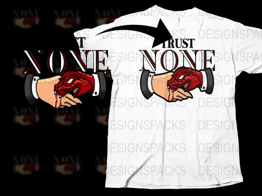 Trust None Handshake and Snake Graphic Png Digital Download