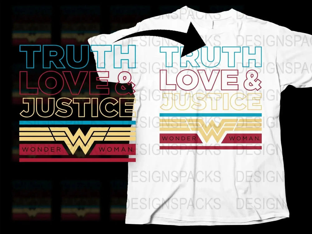 Truth Love and Justice Wonder Woman Png Digital Download