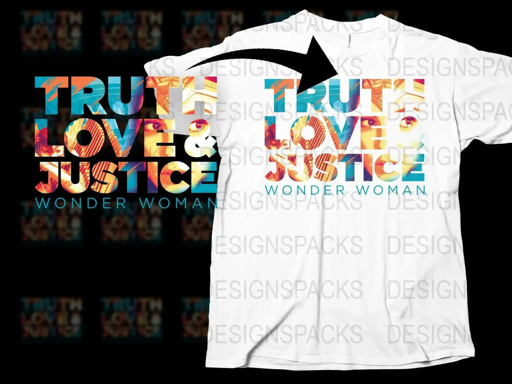 Truth Love Justice Wonder Woman Png Digital Download