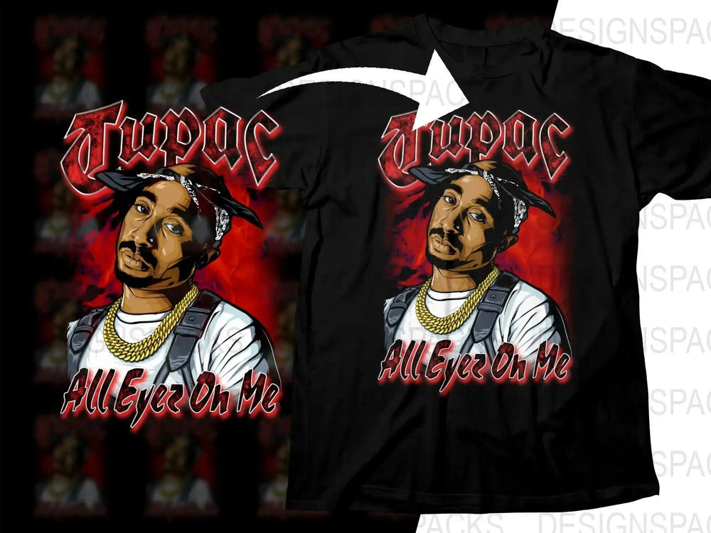 Tupac All Eyez On Me Graphic Music Bootleg Png Digital Download