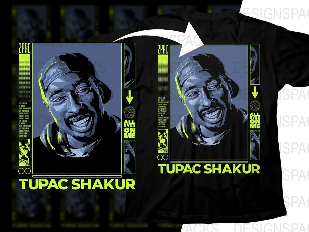 Tupac Shakur t-shirt design with neon green accents and 'All Eyez on Me' text