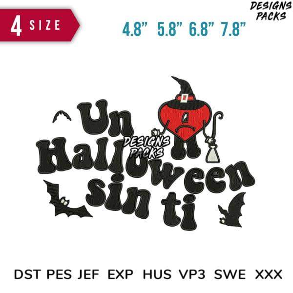 Halloween embroidery design with witch hat heart, bats, and 'Un Halloween sin ti' text in 4 sizes, DST PES formats