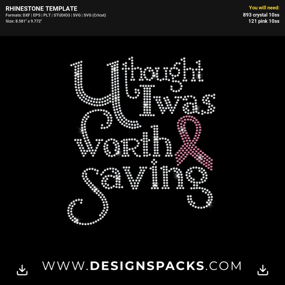 Uthrought Was Worth Saving Rhinestone Digital Template