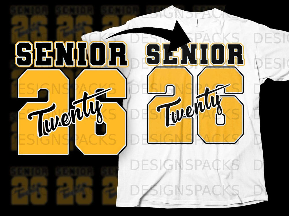 Yellow and black "Senior 26" design shown on white t-shirt with arrow.