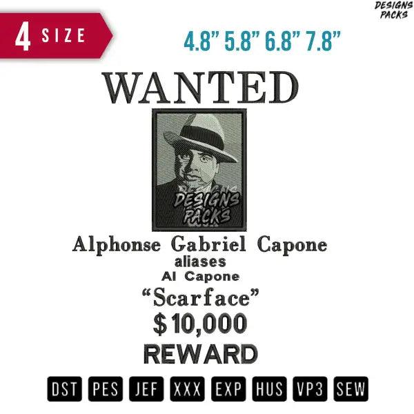 Wanted Alphonse Capone Scarface Embroidery Design