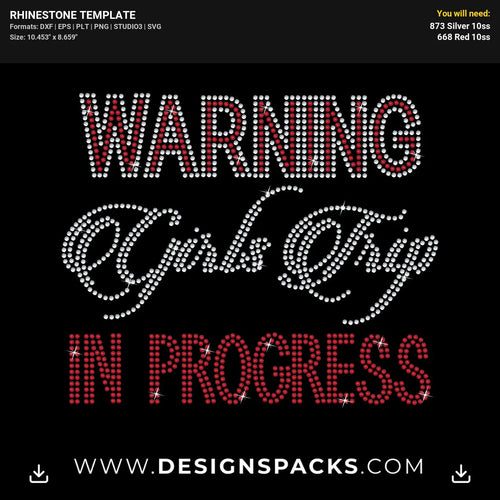 Warning Girls Trip Progress Rhinestone Digital Template