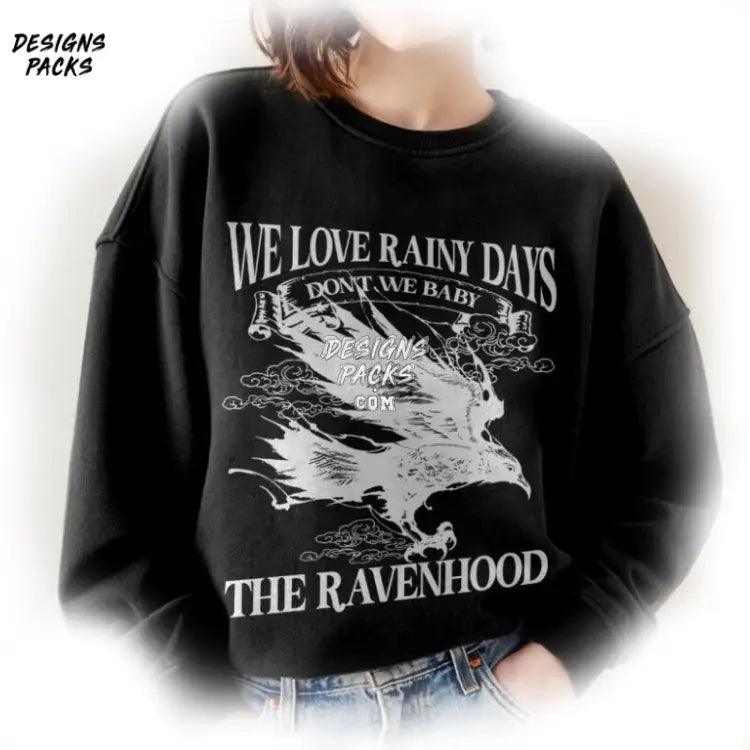 We Love Rainy Days Don’t Baby Book Lover Ravenhood Series Png Design