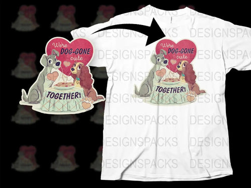 We're Dog-Gone Cute Together Valentine Png Digital Download