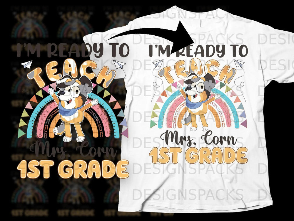 "I'm Ready to Teach" text with a cartoon dog and rainbow.