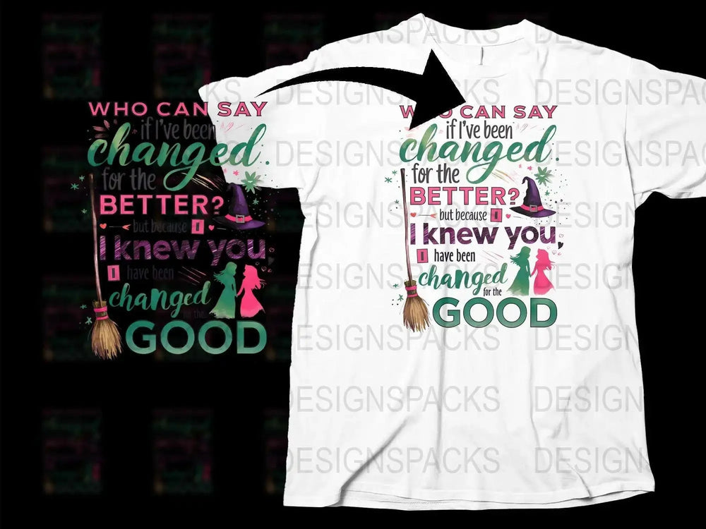 Wicked Musical Inspired T-Shirt, Broadway Fan Gift, Quote Graphic Tee, Unisex Cotton Shirt