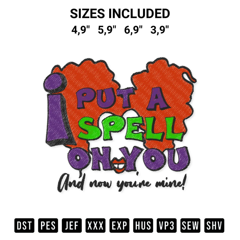 Winifred Sanderson I Put A Spell On You And Now Youre Mine Halloween Logo Embroidery Design